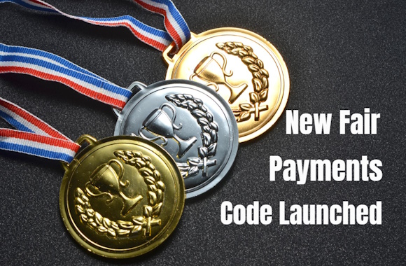 New Fair Payments Code launched New Fair Payments Code launched